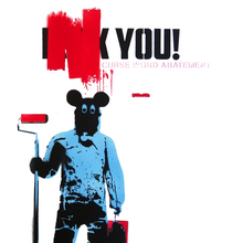 Load image into Gallery viewer, *&#@ YOU - Curse Word Abatement